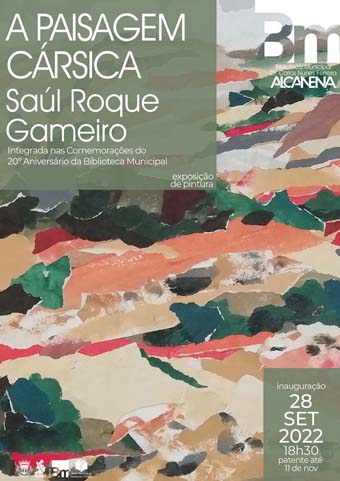 Exposição de Fotografia “A Paisagem Cársica”, de Saúl Roque Gameiro