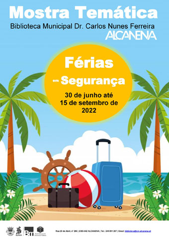 Mostra Temática “Férias em Segurança”