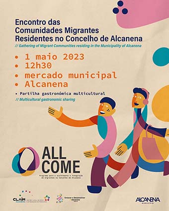 ALL COME – Encontro das Comunidades Migrantes Residentes no Concelho de Alcanena