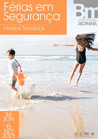 Mostra Temática “Férias em Segurança”