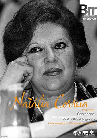 Mostra Biobibliográfica Comemorativa do Centenário de Natália Correia