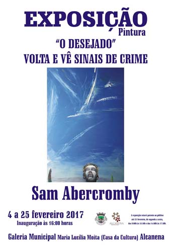 Exposição de Pintura “O Desejado” Volta e Vê Sinais de Crime, de Sam Abercromby