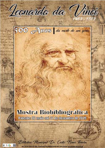 Mostra Biobibliográfica Leonardo da Vinci (1452 – 1519) – 500 Anos da Morte de Um Génio