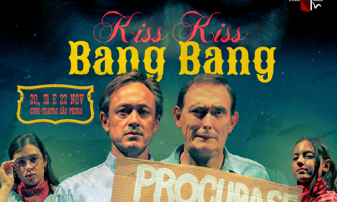 Teatro | Kiss Kiss Bang Bang - Grupo de Teatro Amador “A Porta Errada”