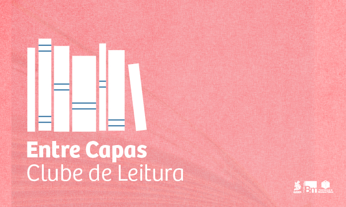 Entre Capas: Clube de Leitura da Biblioteca Municipal de Alcanena
