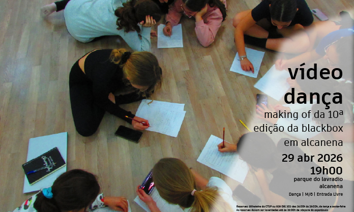 Cinema | Vídeo Dança - Making Of da 10ª Edição da Blackbox em Alcanena (M/6)