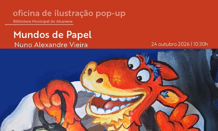 Oficina de Pop Up Mundos de Fantasia, por Nuno Alexandre Vieira