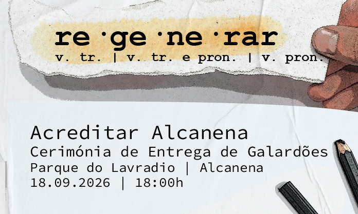 Cerimónia “Regenerar Alcanena” 2026