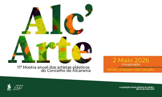 ALC’ARTE –11ª Mostra Anual dos Artistas Plásticos do Concelho de Alcanena 