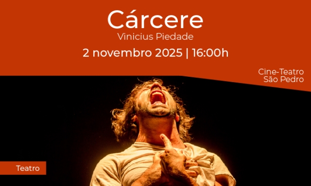 Teatro | Cárcere, de Vinícius Piedade