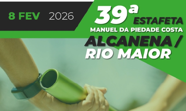 39ª Estafeta Manuel da Piedade Costa | Alcanena - Rio Maior
